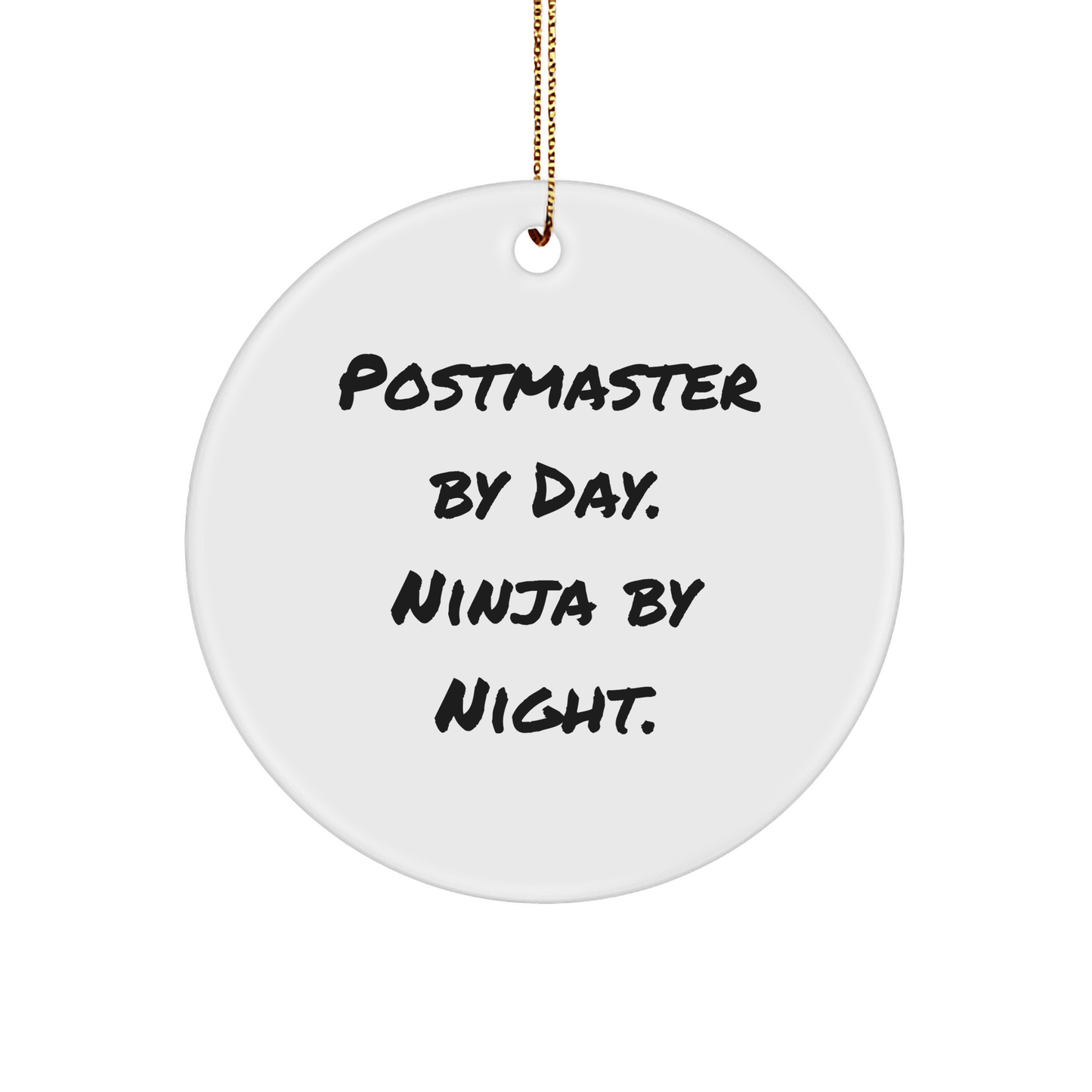 Postmaster Gifts by Day, Ninja by Night, Circle Ornament - Funny Christmas Ornament for Postmaster Friends, Family, and Coworkers Gifts from Men, Women, or Friends - The Buy Boom