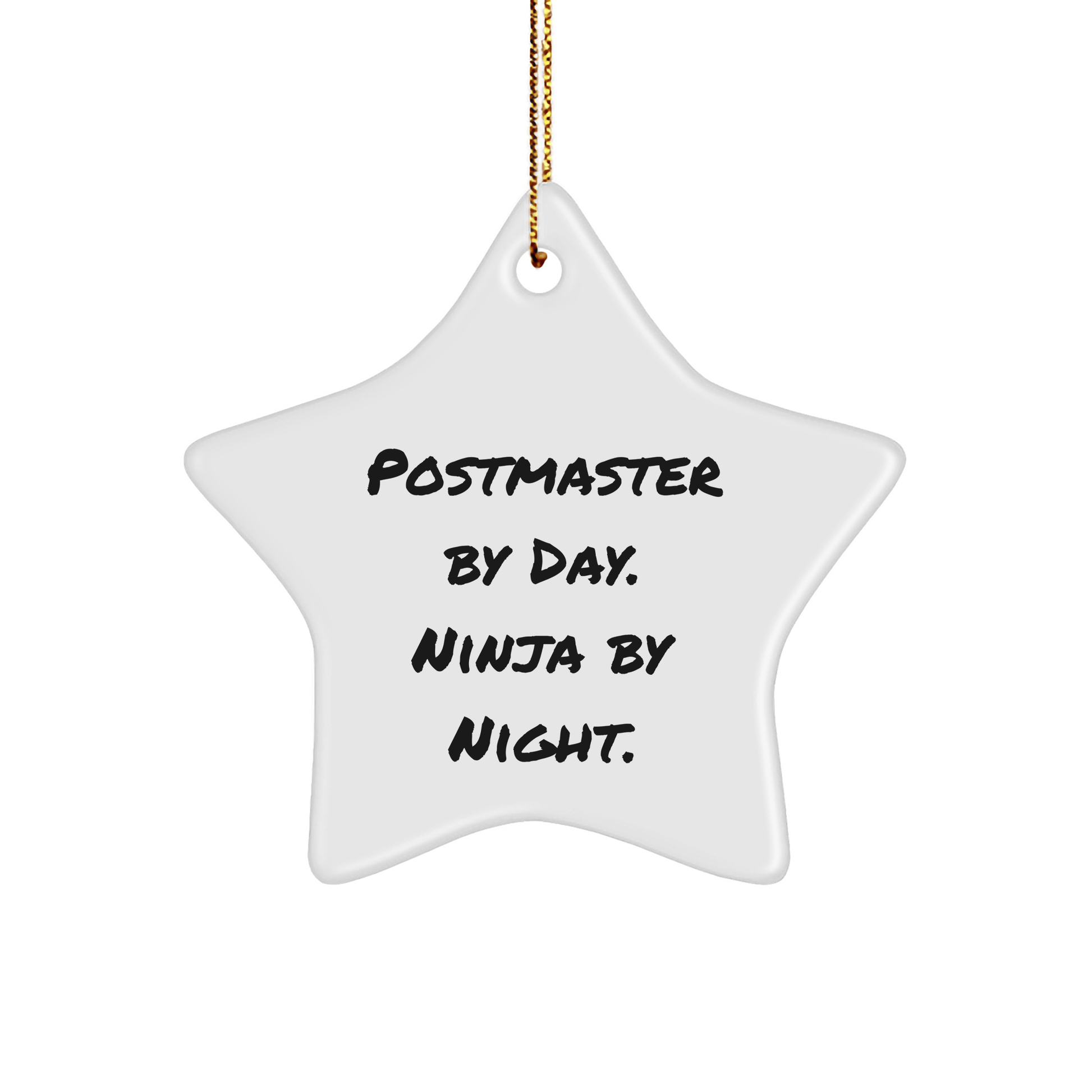 Postmaster Gifts from Friends - Star Ornament with Quote 'Postmaster By Day. Ninja By Night.' - Christmas Unique Gifts for Postmaster - The Buy Boom