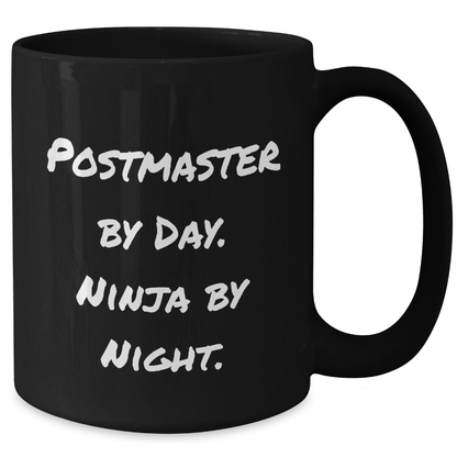 Postmaster Gifts - Funny Quote Black Coffee Mug, Gifts from Men for Postmaster By Day. Ninja By Night., Father's Day Unique Gifts - The Buy Boom