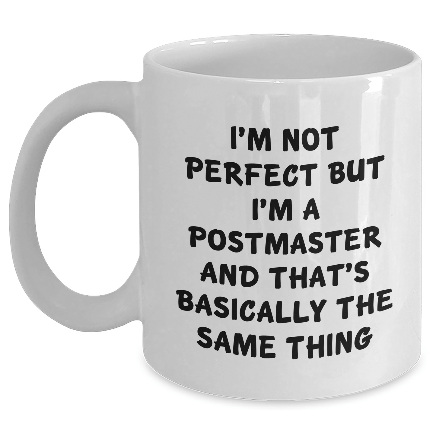 Postmaster Humor White Coffee Mug, Gifts from Friends for Postmaster, Funny Quote, Father's Day Unique Gifts - The Buy Boom