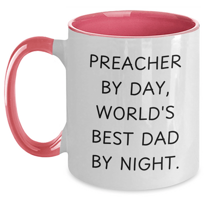 Preacher Gifts, Preacher By Day, World's Best Dad By Night., Two Tone Coffee Mug for Father's Day - Gifts from Men to Preacher, Funny Quote - The Buy Boom