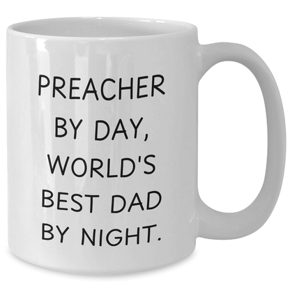 Preacher Humor Gifts from Friends for Father's Day Funny White Coffee Mug - The Buy Boom