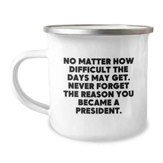 President Gifts Unique Christmas Unique Gifts from Men to President, Funny Inspirational Mugs for President, President Camping Mug for President - The Buy Boom