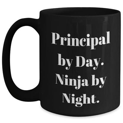Principal By Day Funny Black Coffee Mugs Gifts from Men to Principal By Day Ninja By Night - The Buy Boom