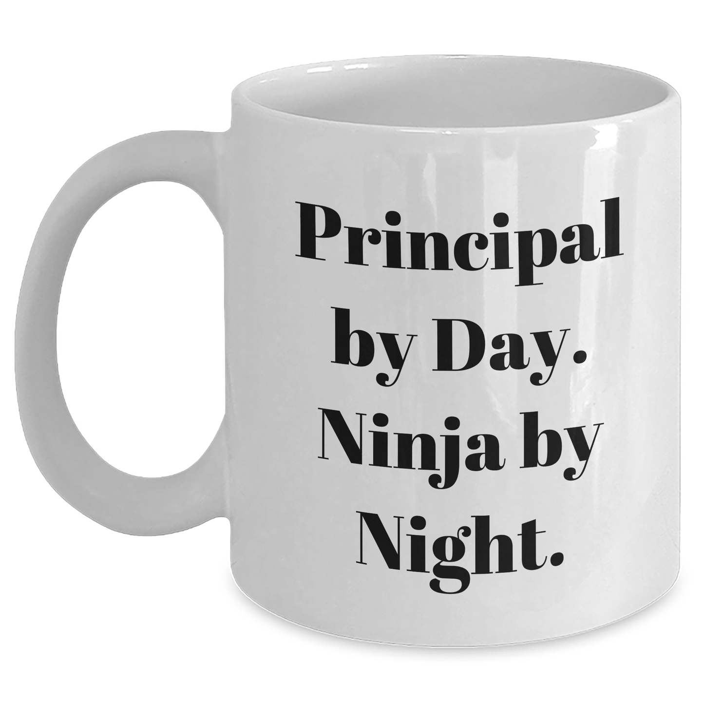 Principals by Day, Ninjas by Night Funny White Coffee Mug, Gifts from Family to Father's Day, For Men, Unique Principal Gift - The Buy Boom