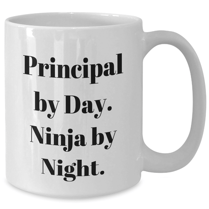 Principals by Day, Ninjas by Night Funny White Coffee Mug, Gifts from Family to Father's Day, For Men, Unique Principal Gift - The Buy Boom