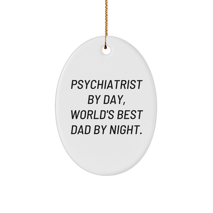 Psychiatrist Gifts from Friends and Family - Oval Ornament with Funny Quote - Christmas Unique Presents - The Buy Boom
