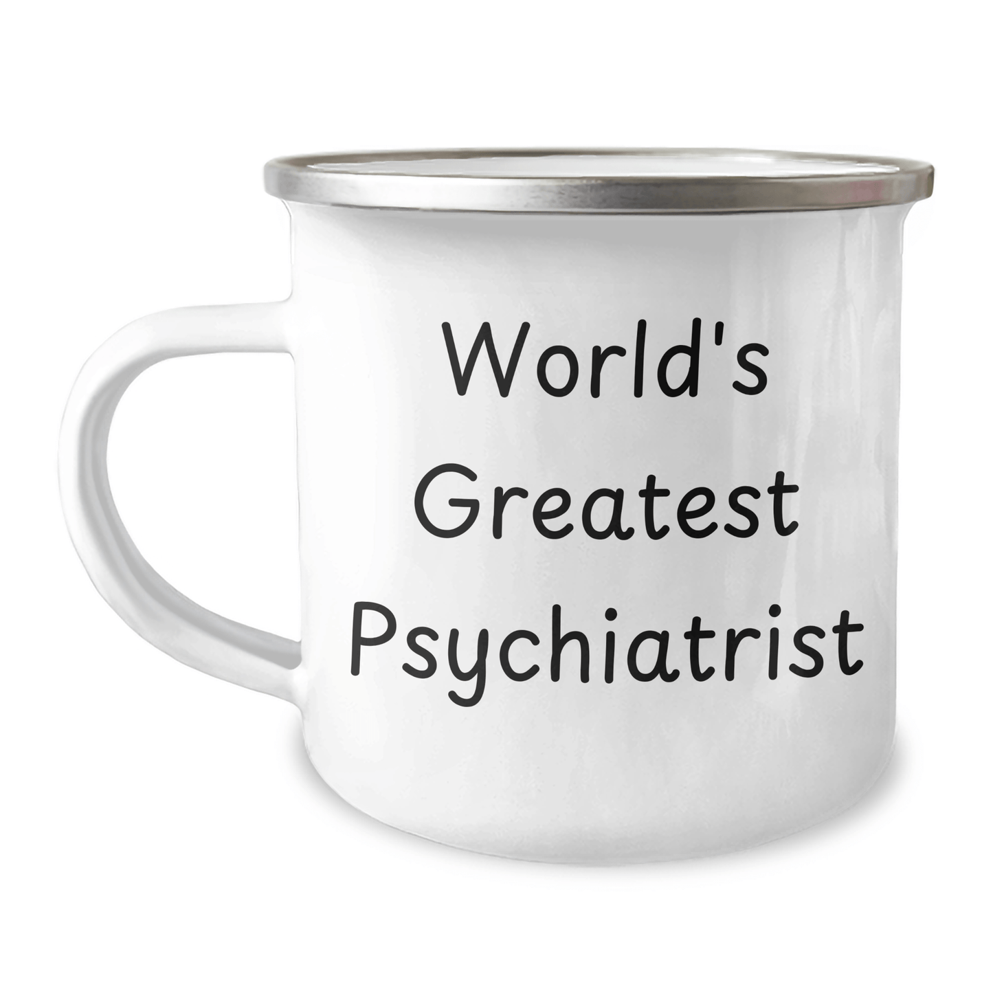 Psychiatrist's Camping Mug, 'World's Greatest' Quote, 12 oz Stainless Steel, Gifts from Friends for Graduation - The Buy Boom