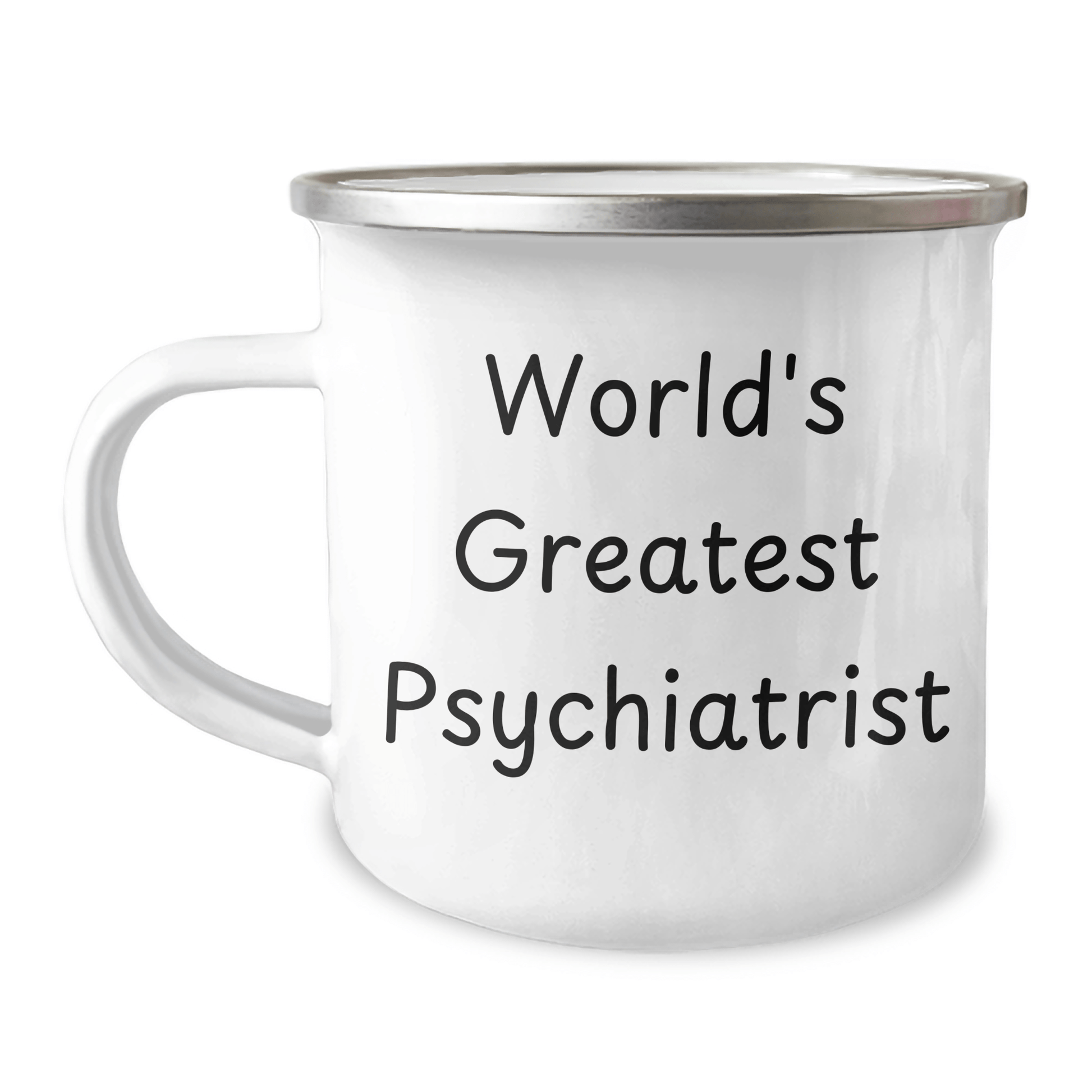 Psychiatrist's Camping Mug, 'World's Greatest' Quote, 12 oz Stainless Steel, Gifts from Friends for Graduation - The Buy Boom