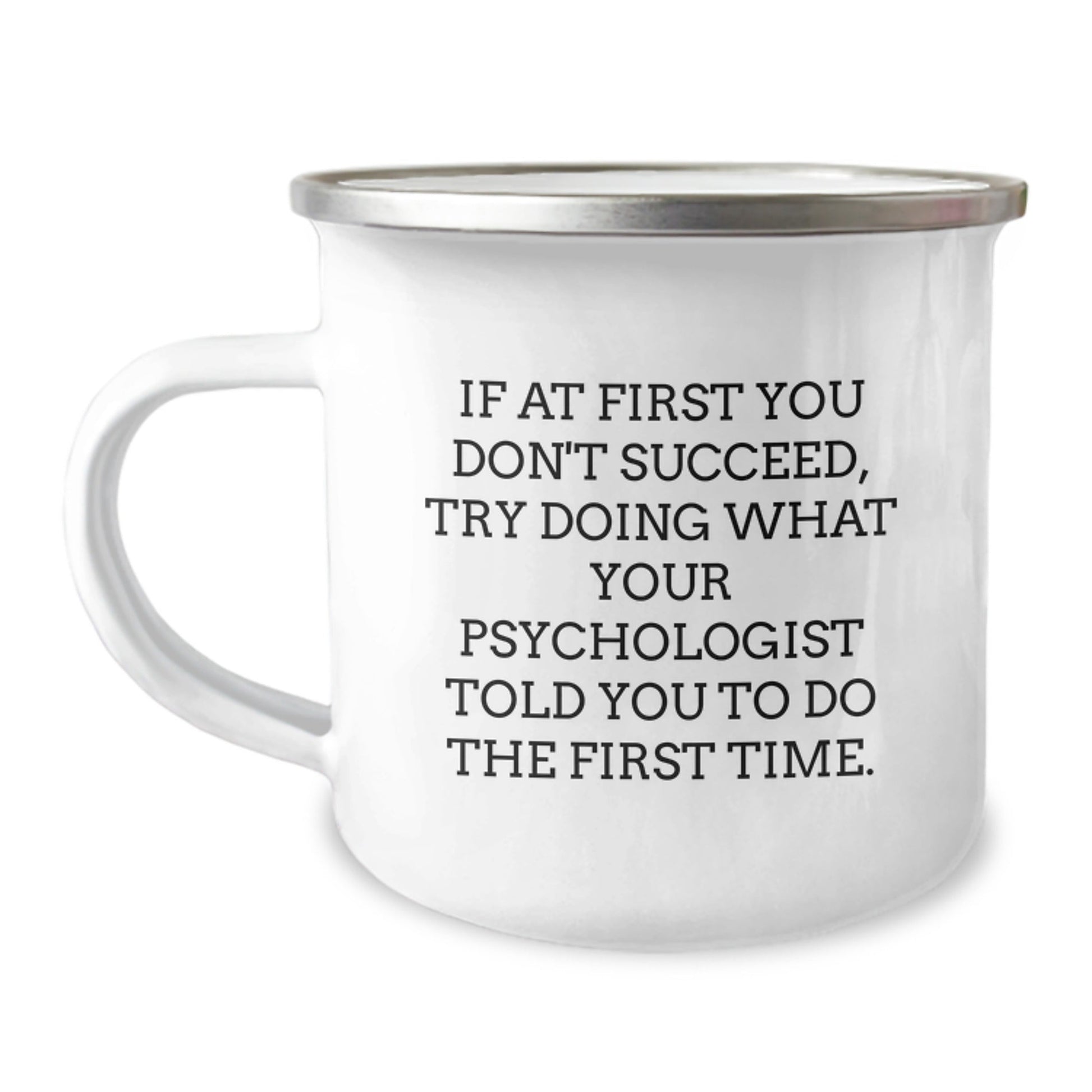 Psychologist Gifts, Funny Quote Camping Mug, Gifts from Family for Graduation, Psychologist Humor Gifts for Women - The Buy Boom