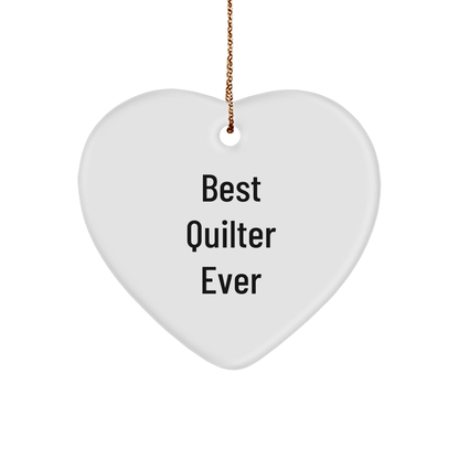 Quilter Gifts from Best Quilter Ever: Heart Ornament, Funny Quote, Christmas Unique Gifts for Quilter, Friends, Family - The Buy Boom