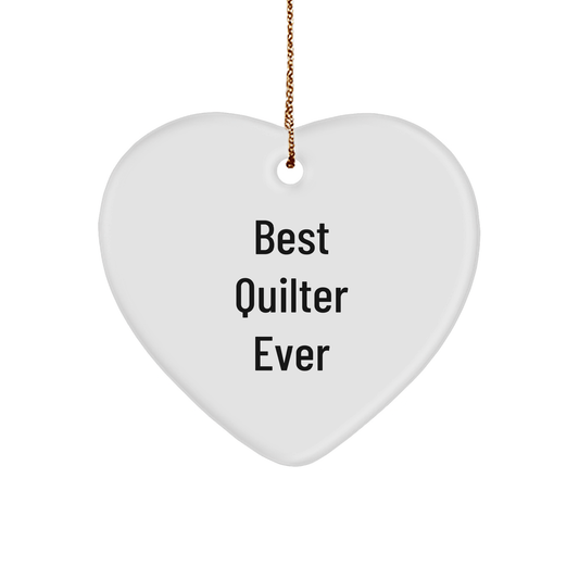 Quilter Gifts from Best Quilter Ever: Heart Ornament, Funny Quote, Christmas Unique Gifts for Quilter, Friends, Family - The Buy Boom