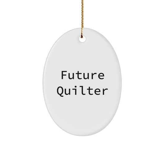 Quilter Gifts from Men, Oval Ornament for Future Quilter, Funny 'Quilting is My Love' Christmas Unique Gifts - The Buy Boom