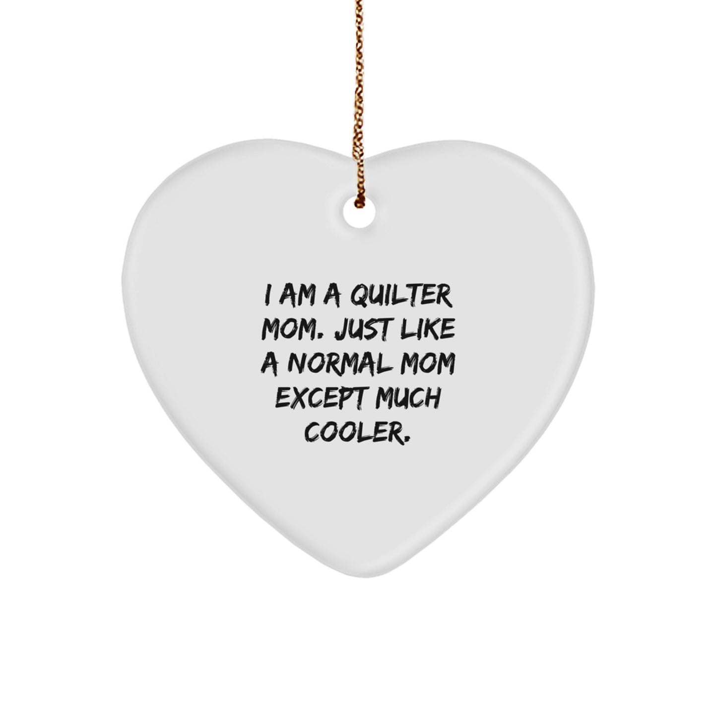Quilter Mom Funny Christmas Unique Gifts from Family Heart Ornament Quilter - The Buy Boom