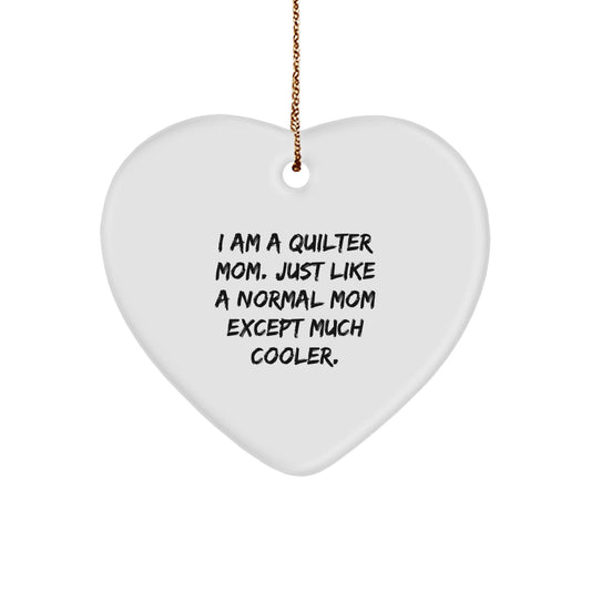 Quilter Mom Funny Christmas Unique Gifts from Family Heart Ornament Quilter - The Buy Boom