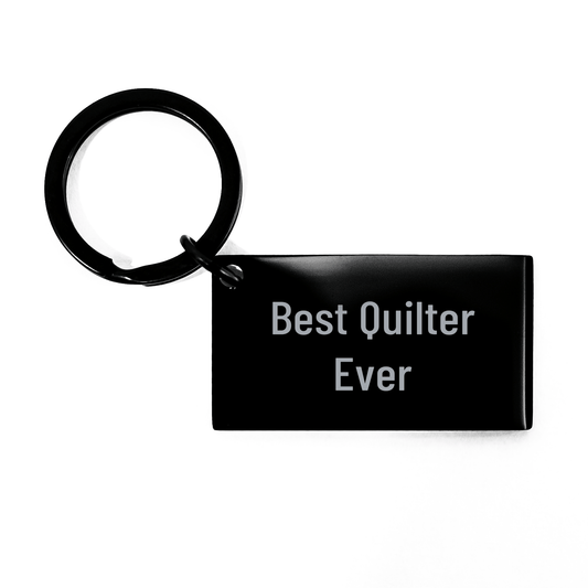 Quilter's Proud Keychain, Funny Gift for Best Quilter Ever, Gifts from Family, Gifts for Quiler, Black Stainless Steel - The Buy Boom