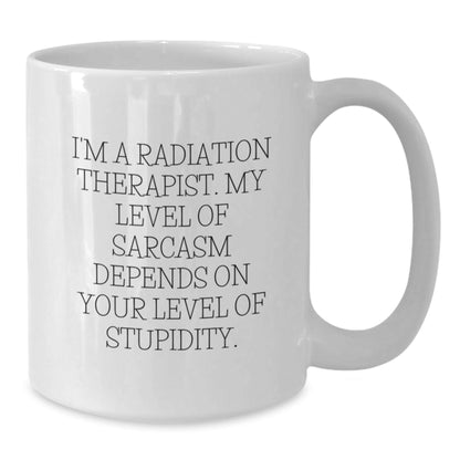 Radiation Therapist Gift for Christmas, Funny White Coffee Mug from Friends, Inspirational Quote for Radiation Therapist - The Buy Boom