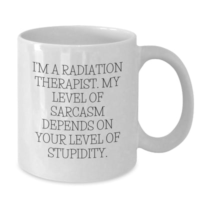 Radiation Therapist Gift for Christmas, Funny White Coffee Mug from Friends, Inspirational Quote for Radiation Therapist - The Buy Boom