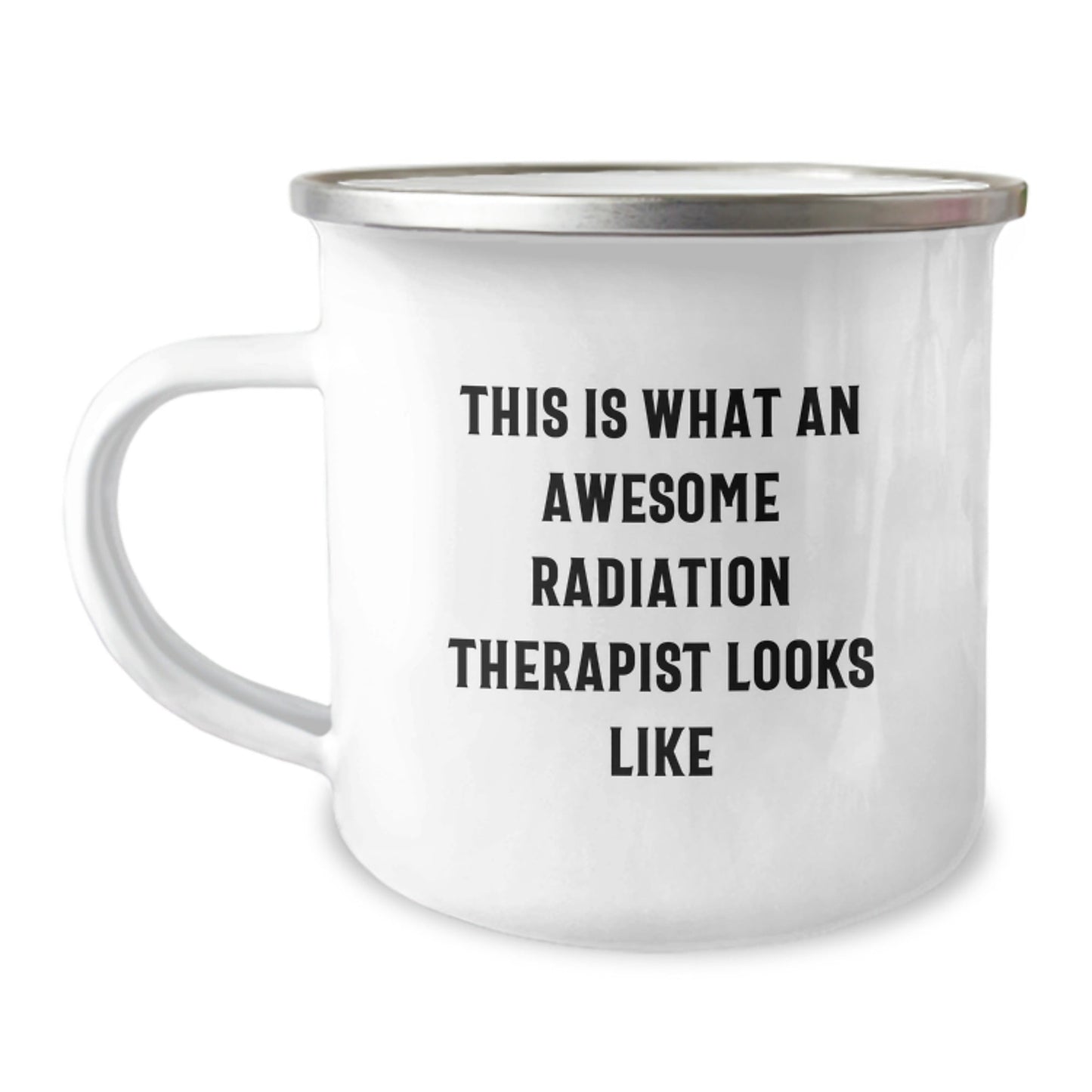 Radiation Therapist Gifts, Funny Quote, Camping Mug, 12oz Stainless Steel, Graduation Unique Gifts from Friends to Radiation Therapist - The Buy Boom