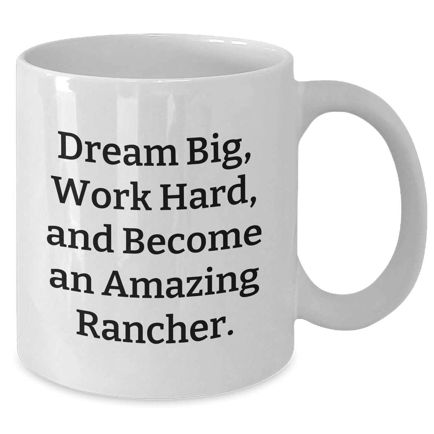 Rancher Gifts from Friends for Graduation, White Coffee Mug with Inspirational Quote 'Dream Big, Work Hard, And Become An Amazing Rancher.' - The Buy Boom