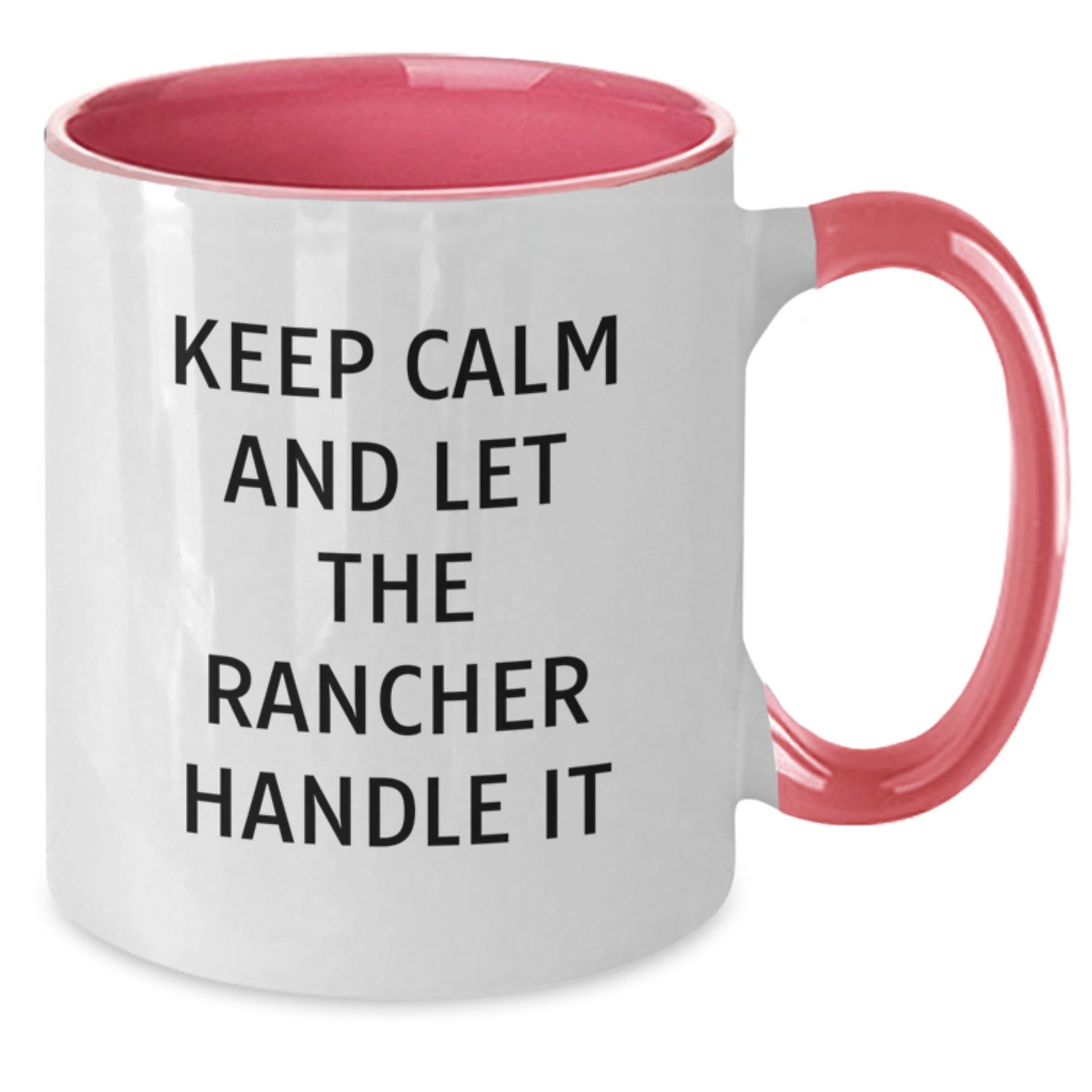 Rancher Humor Two Tone Coffee Mug, Funny Gifts from Friends for Birthday - Keep Calm And Let The Rancher Handle It, Men Gifts for Rancher, Birthday Unique Treasures - The Buy Boom