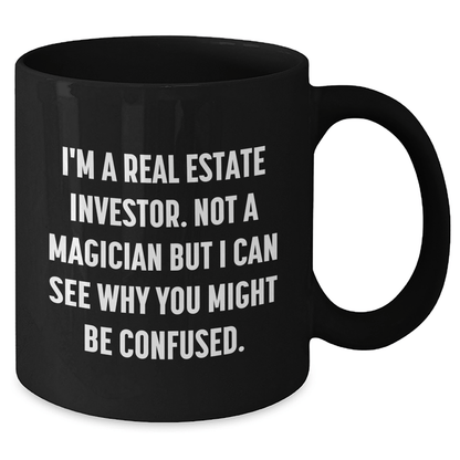 Real Estate Investor Gifts, Funny Quote, Black Coffee Mug for Mom, Gift from Family, Unique Mother's Day Unique Gifts - The Buy Boom