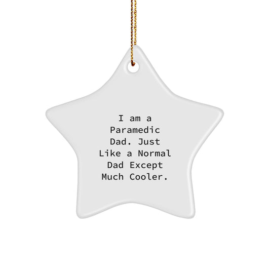 Rescue Worker Dad Gifts, Funny I Am A Rescue Worker Dad Star Ornament, Christmas Unique Gifts from Men, Gifts for Rescue Worker Dads - The Buy Boom