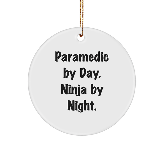 Rescue Worker Gifts from Friends, Rescue Worker Circle Ornament by Day, Ninja by Night, Funny Quote, Christmas Unique Gifts for Rescue Workers - The Buy Boom