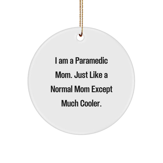 Rescue Worker Mom's Funny Circle Ornament Gift for Rescue Workers - Christmas Unique Gifts from Friends and Family - The Buy Boom