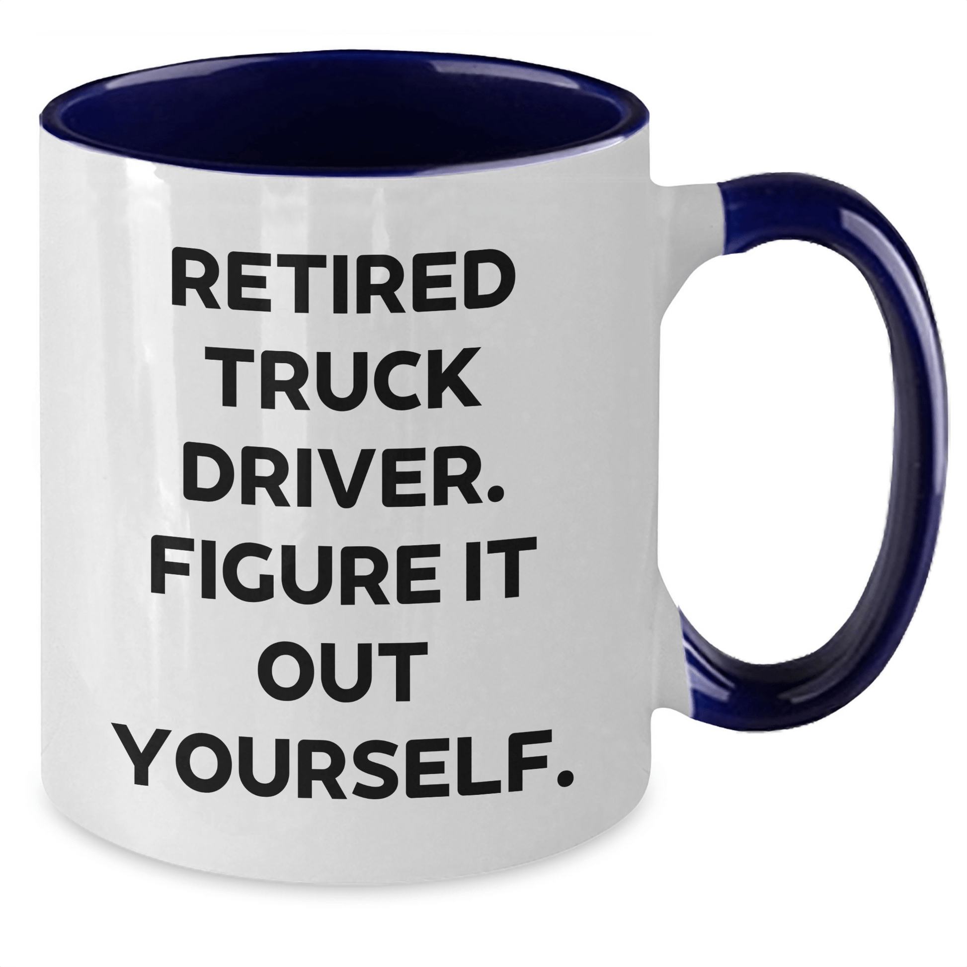 Retired Truck Driver Coffee Mug – Funny Gift from Family for Any Occasion - The Buy Boom