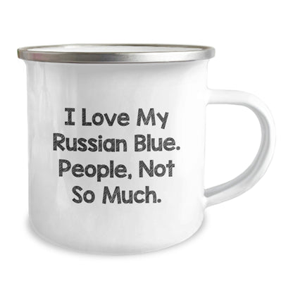 Russian Blue Cat Lovers Gifts from Friends for Graduation Unique Camping Mug, Funny Quote I Love My Russian Blue, People Not So Much, 12 oz Stainless Steel with Enamel Finish - The Buy Boom