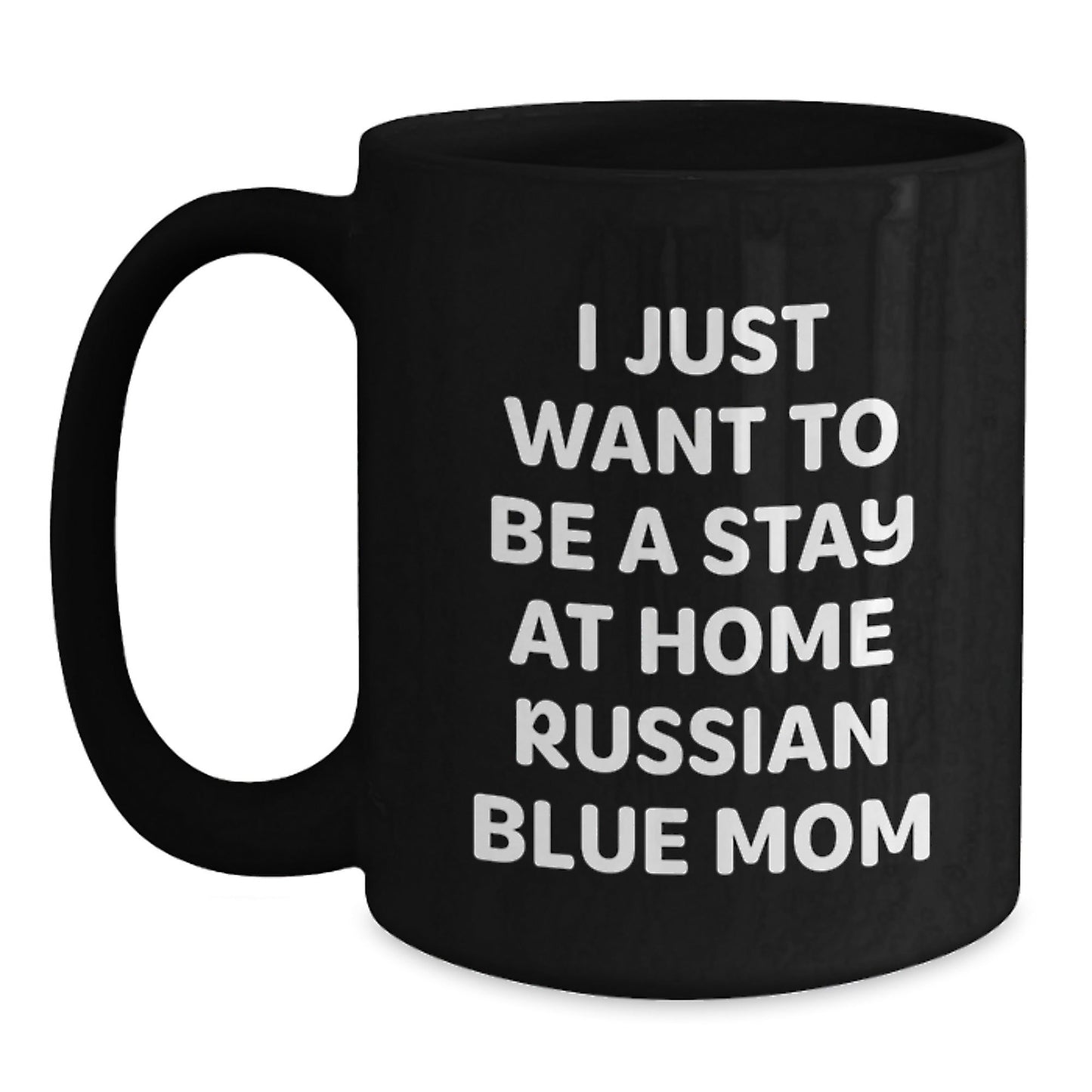 Russian Blue Cat Mom Funny Black Coffee Mug Gifts from Friends Birthday Unique - The Buy Boom