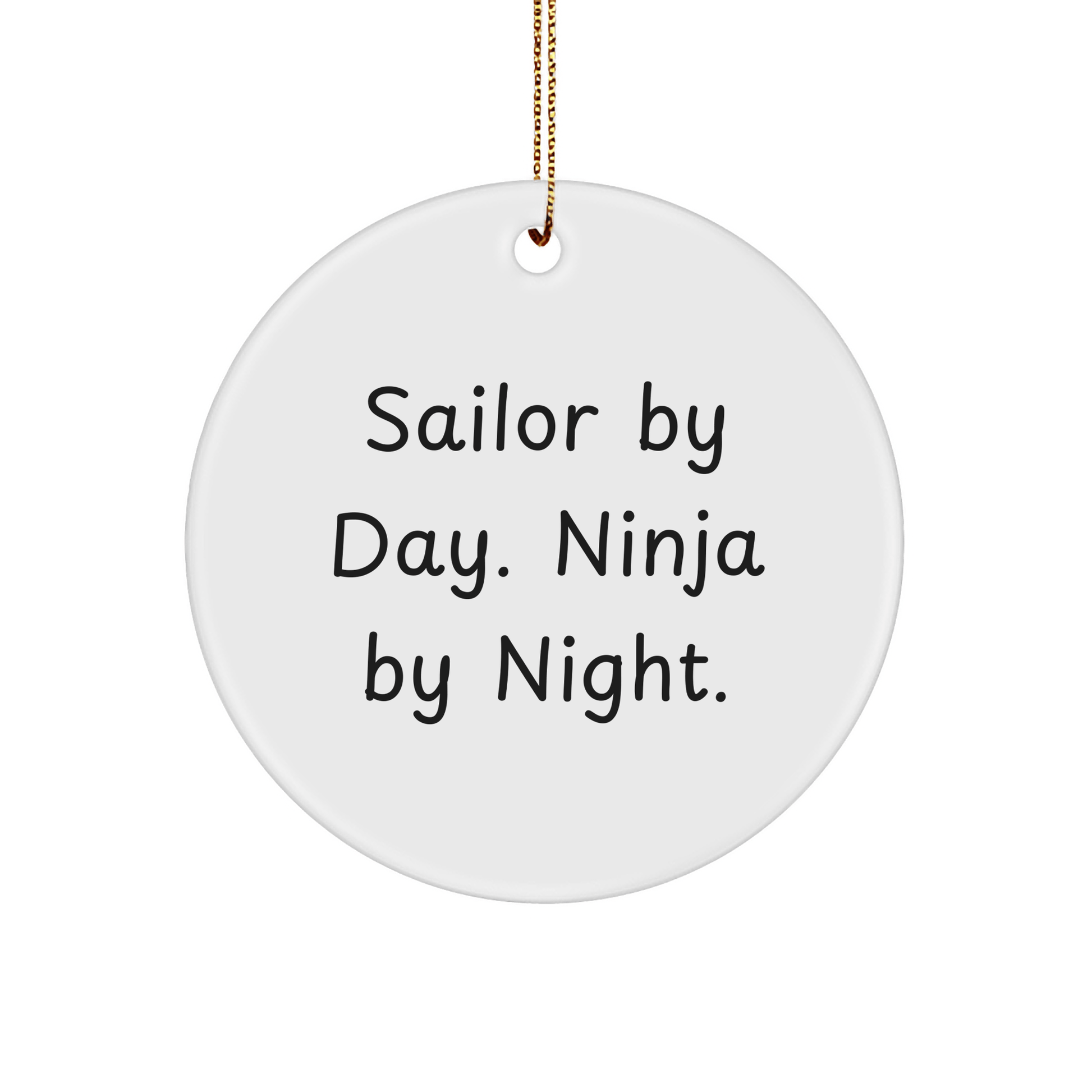 Sailor Gifts from Men - Sailor By Day Ninja By Night Circle Ornament, Funny Sailor Christmas Unique Gifts for Friends - The Buy Boom