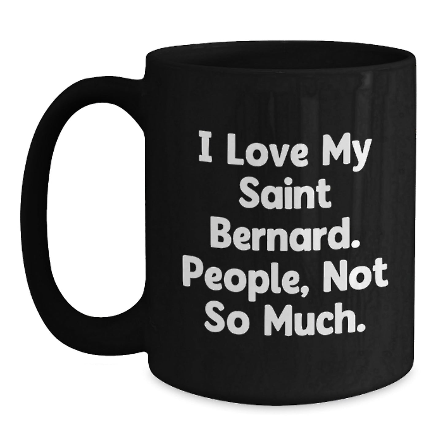 Saint Bernard Dog Lovers Funny Mug Gifts from Friends to Family Birthday Unique Presents - The Buy Boom