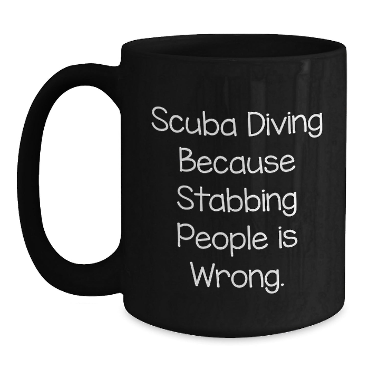 Scuba Diving Humor Gifts for Friends Birthday Funny Coffee Mug, Gifts from Men to Scuba Diving Enthusiasts, Scuba Diving Black Coffee Mug, Scuba Diving Is Wrong, Scuba Diving Gifts for Him Her - The Buy Boom