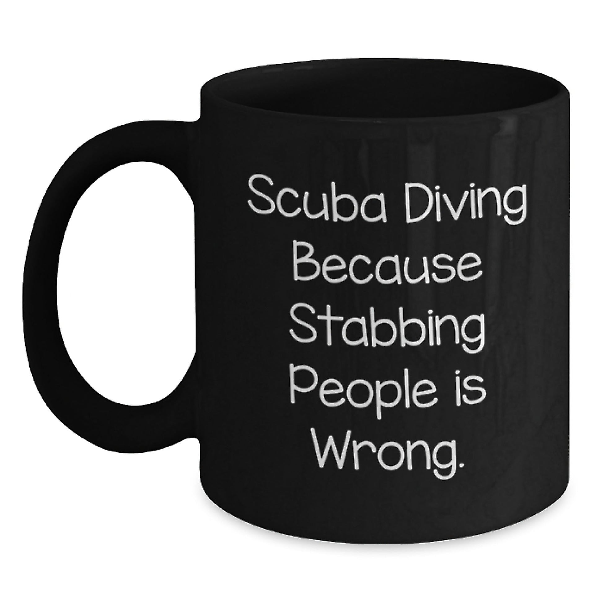 Scuba Diving Humor Gifts for Friends Birthday Funny Coffee Mug, Gifts from Men to Scuba Diving Enthusiasts, Scuba Diving Black Coffee Mug, Scuba Diving Is Wrong, Scuba Diving Gifts for Him Her - The Buy Boom
