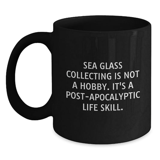 Sea Glass Collecting Enthusiast Funny Quote Black Coffee Mug Gifts from Friends for Men and Women - The Buy Boom