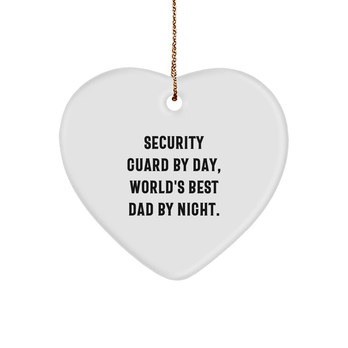 Security Guard Gifts from Men - Funny Heart Ornament for Security Guards By Day, World's Best Dad By Night. - Christmas Unique Gifts - The Buy Boom