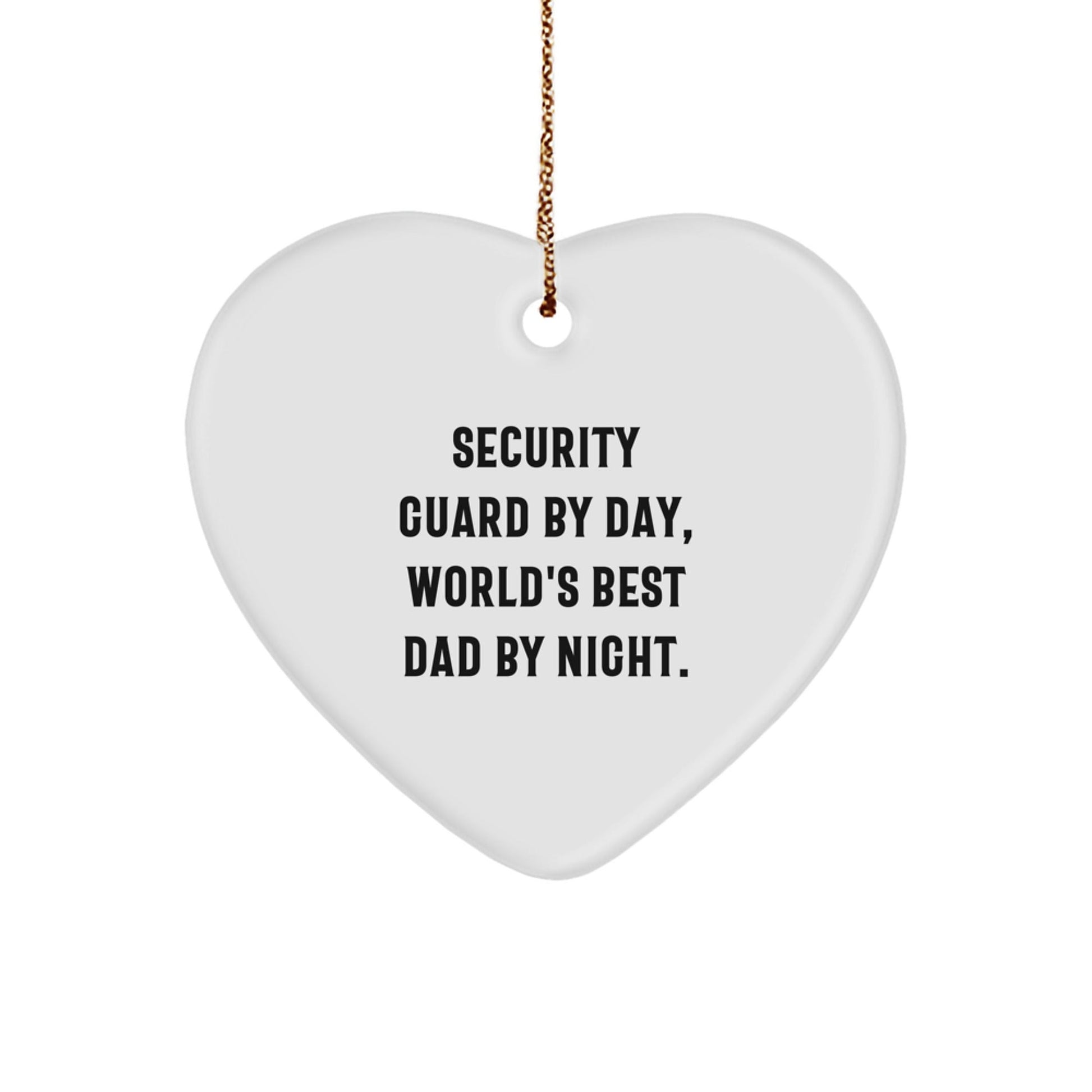 Security Guard Gifts from Men - Funny Heart Ornament for Security Guards By Day, World's Best Dad By Night. - Christmas Unique Gifts - The Buy Boom