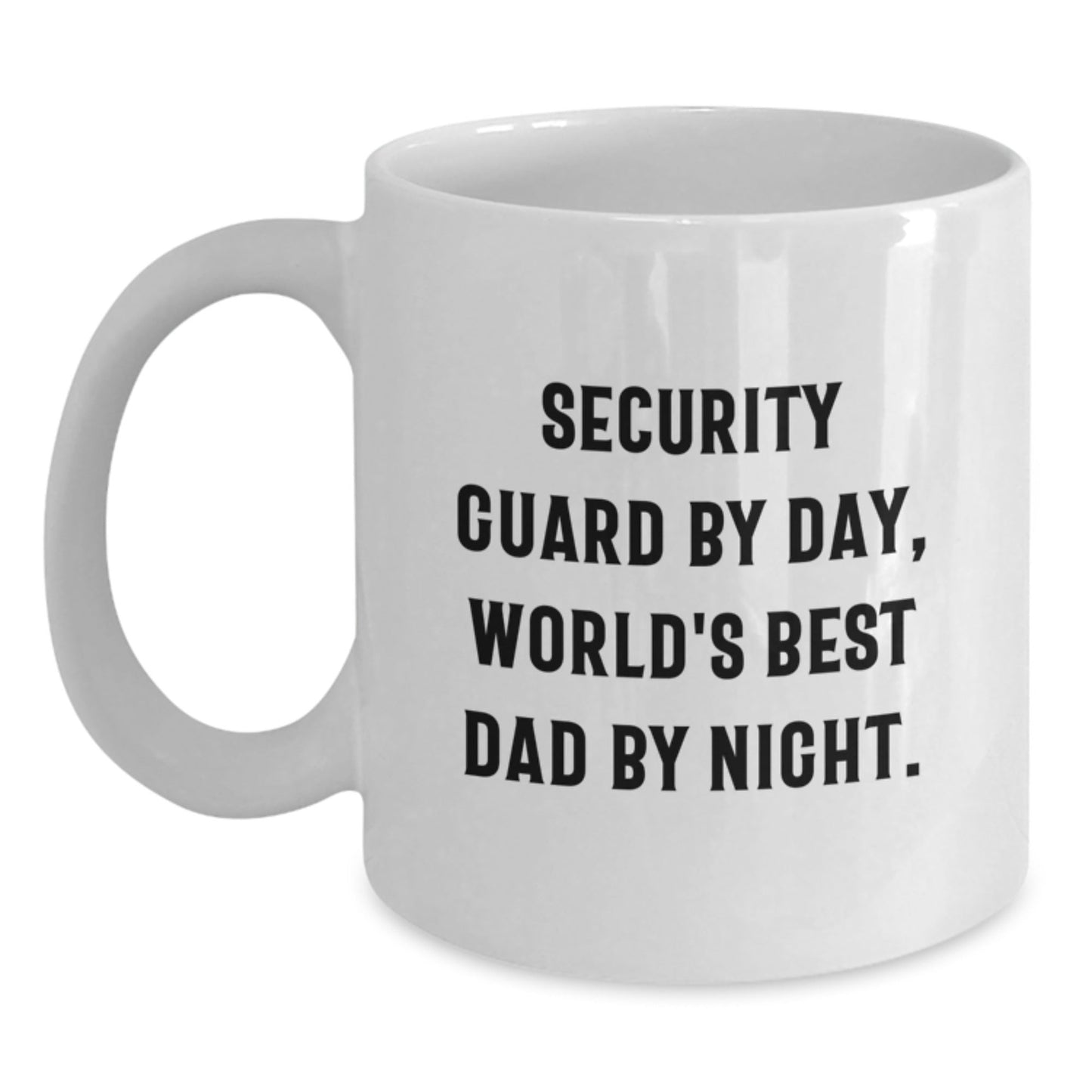 Security Guard Humor Gifts, Funny White Coffee Mug for Birthday, 'Security Guard By Day, World's Best Dad By Night.' from Family to Security Guard - The Buy Boom