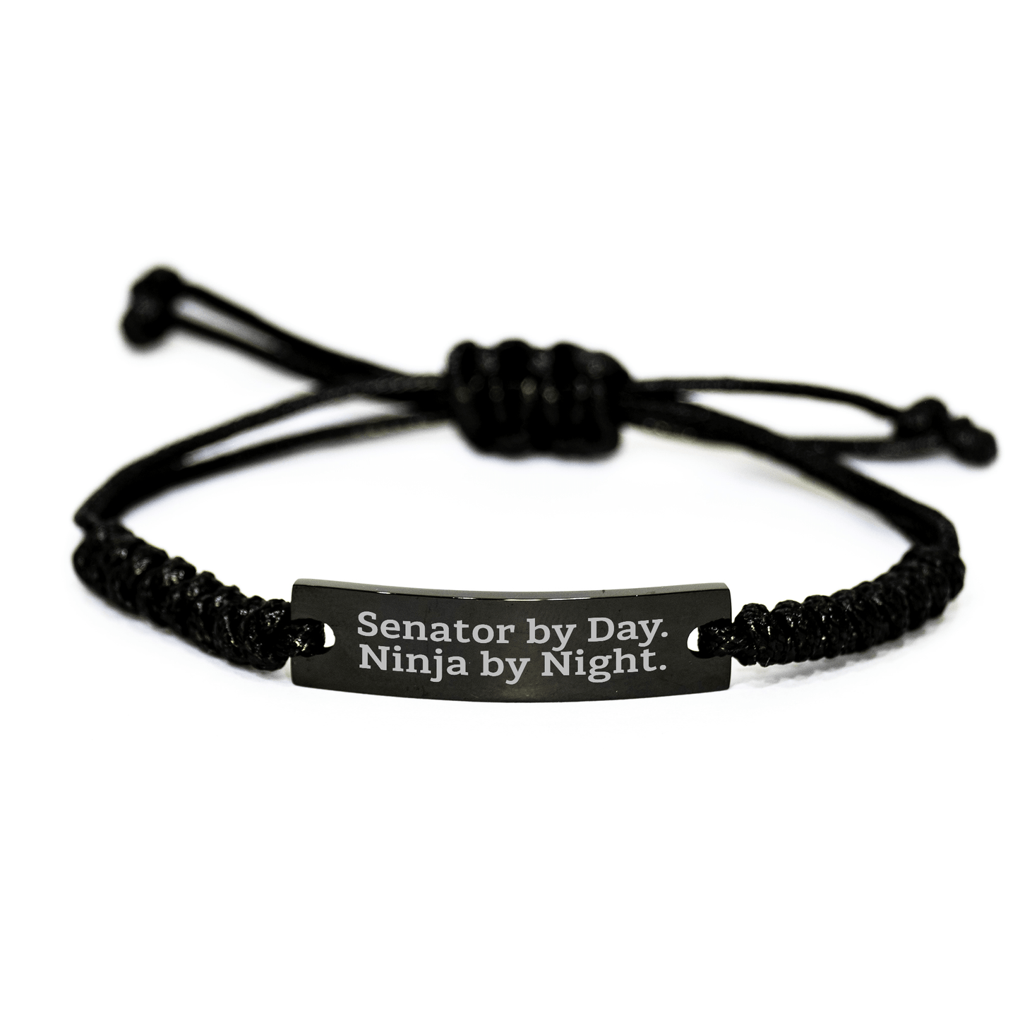Senator Gifts by Day, Ninja Rope Bracelte by Night, Funny Quote, Adjustable Black Rope, Father's Day Unique Gifts from Men - The Buy Boom