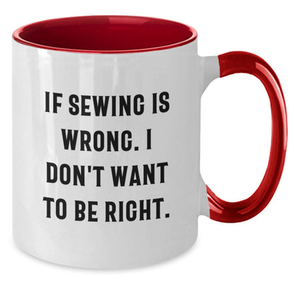 Sewing Humor Gifts from Friends, Funny Two Tone Coffee Mug for Sewing Enthusiasts, Birthday Unique Gifts for Women - The Buy Boom