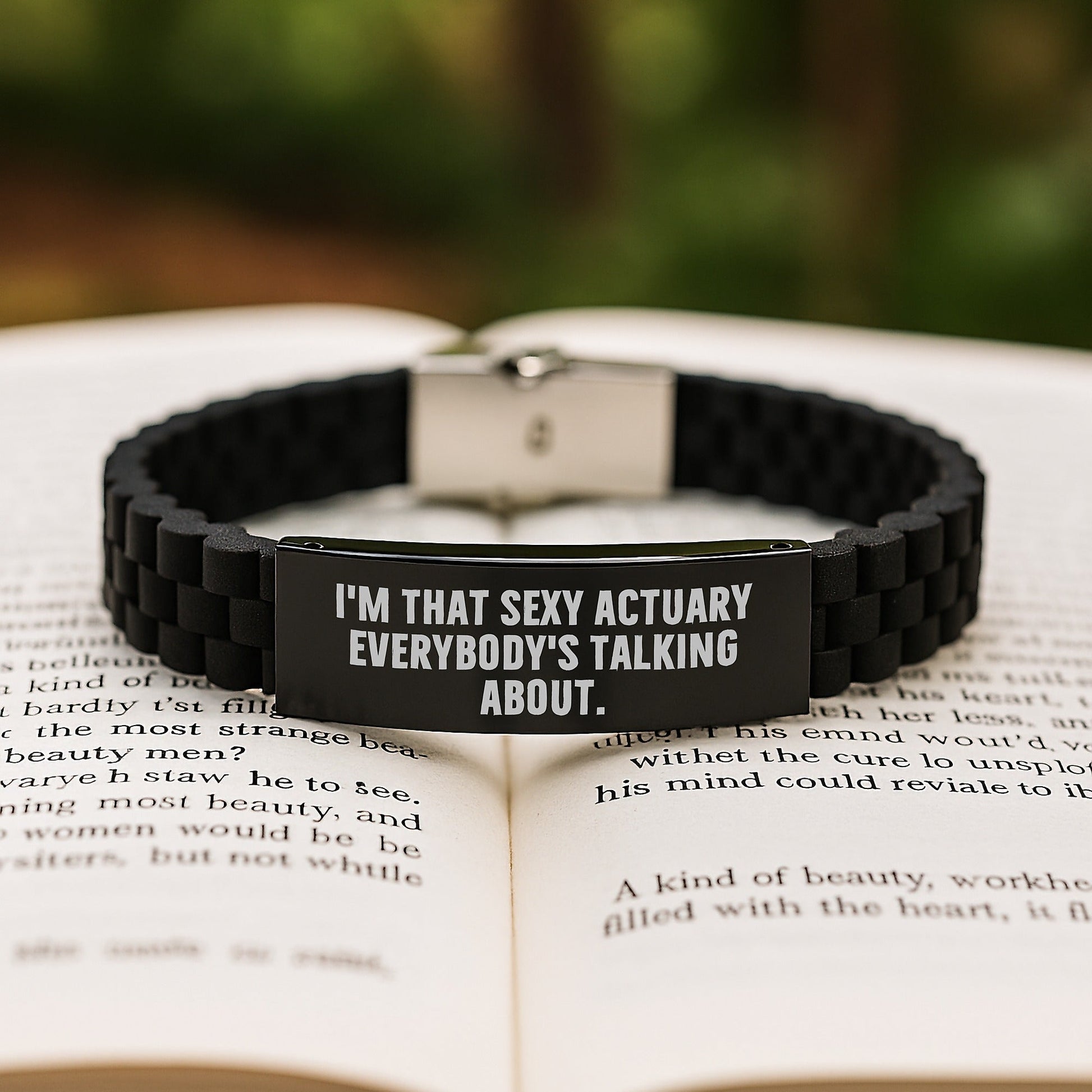Sexy Actuary Gifts, I'm That Sexy Actuary Everybody's Talking About. Glide lock Clasp Black Stainless Steel Silicone Adjustable Birthday Present for Actuary Men, Women, Friends, Coworkers, Family - The Buy Boom
