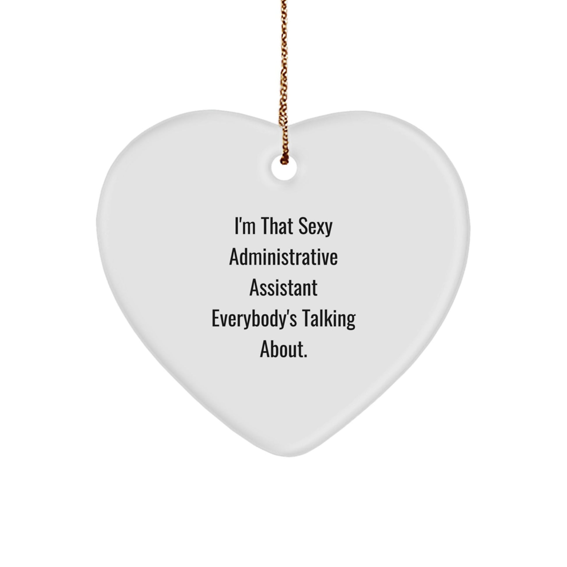 Sexy Administrative Assistant Heart Ornament Gifts from Friends, Coworkers, or Family for Christmas, Unique Office Decor - The Buy Boom