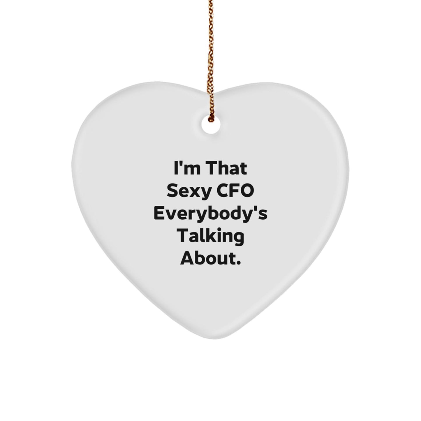 Sexy CFO Gifts for Men Women Friends, Funny Heart Ornament Christmas Unique Gifts for CFO, Heart Shaped MDF White Ornament Gifts from Men to CFO - The Buy Boom