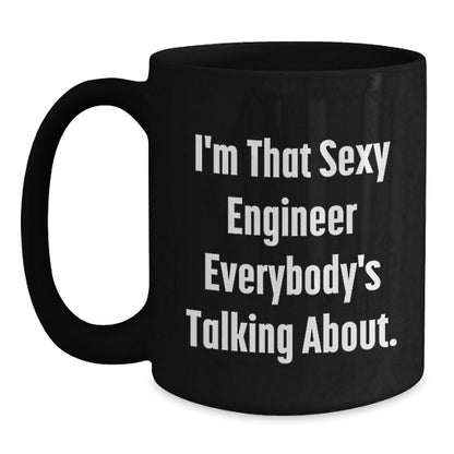 Sexy Engineer Mugs Gifts from Friends and Family for Engineer Birthday Unique - The Buy Boom