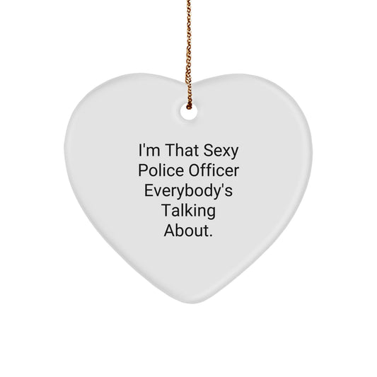 Sexy Police Officer Heart Ornament Gifts for Men - Funny Quote Christmas Unique Gifts from Friends - The Buy Boom