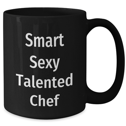 Sexy Talented Chef Black Coffee Mug – Funny Gift for Mom or Friends - The Buy Boom