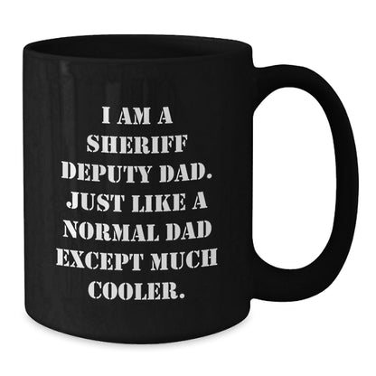 Sheriff Deputy Dad Graduation Gift Funny Quotes Black Coffee Mugs from Family, Gifts for Sheriff Deputy Men - The Buy Boom