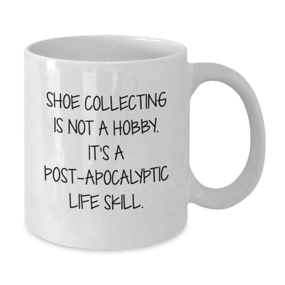 Shoe Collecting Gifts from Friends for Shoe Collecting Enthusiasts Funny White Coffee Mug, Inspirational Quote - The Buy Boom